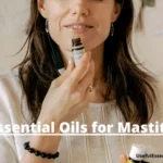 essential oils for mastitis